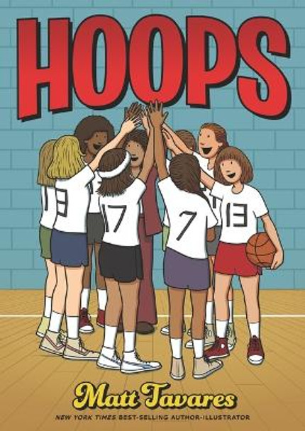 Hoops: A Graphic Novel Matt Tavares 9781536201369