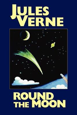 Round the Moon Jules Verne 9781557423733