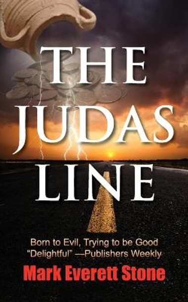 The Judas Line Mark Everett Stone 9781603819015