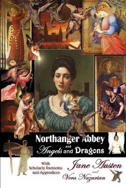 Northanger Abbey and Angels and Dragons Jane Austen 9781607620587