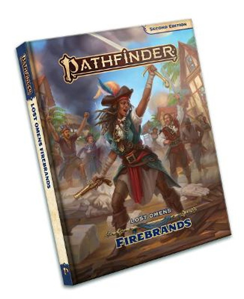 Pathfinder Lost Omens Firebrands (P2) Rigby Bendele 9781640785052