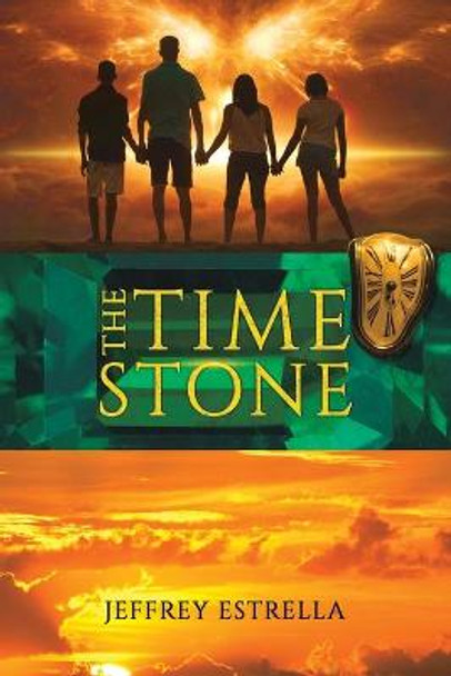 The Time Stone Jeffrey Estrella 9781643789583