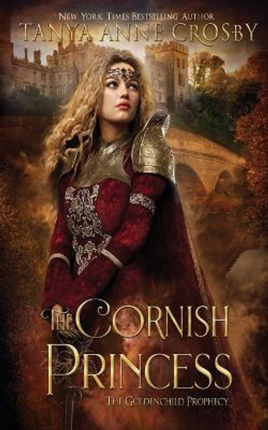 The Cornish Princess Tanya Anne Crosby 9781648391187