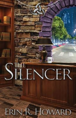 The Silencer by Erin R Howard