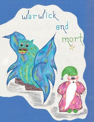 Warwick and Mort by Dustin Dixon