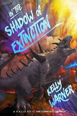 In the Shadow of Extinction by Kelly Warner