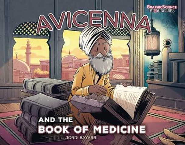 Avicenna and the Book of Medicine Jordi Bayarri Dolz 9781728442938