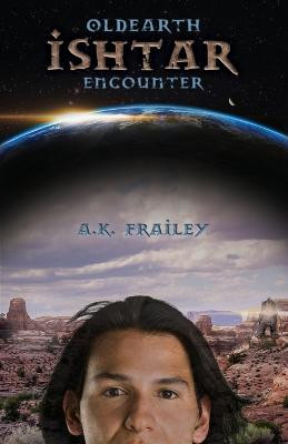 OldEarth Ishtar Encounter by A K Frailey
