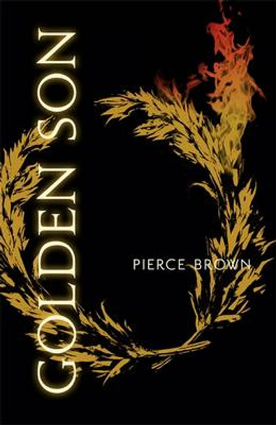 Golden Son: Red Rising Series 2 Pierce Brown 9781444759037