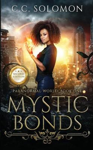 Mystic Bonds (Second Edition) C C Solomon 9781733625982