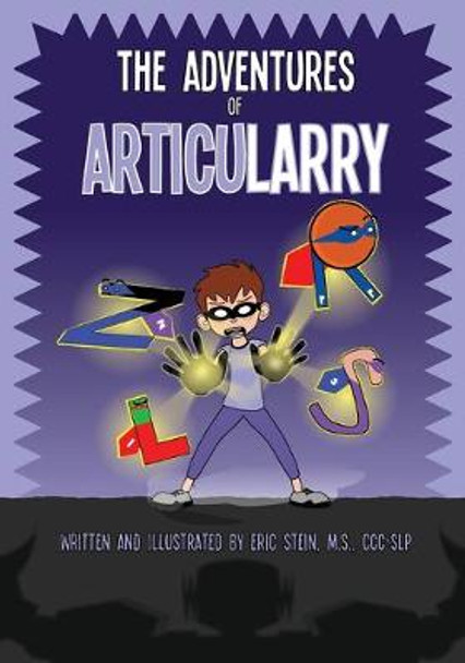 The Adventures of ArticuLarry by Eric Stein