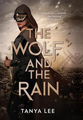 The Wolf and the Rain Tanya Lee 9781775392927