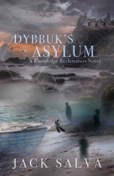 Dybbuk's Asylum Jack Salva 9781912964352