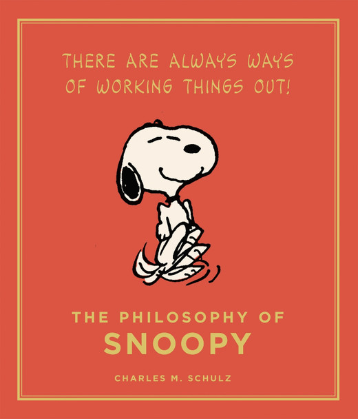The Philosophy of Snoopy Charles M. Schulz 9781782111139