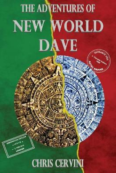 The Adventures of New World Dave Chris Cervini 9781938888267