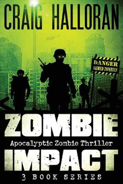 Zombie Impact: Series Craig Halloran 9781941208106