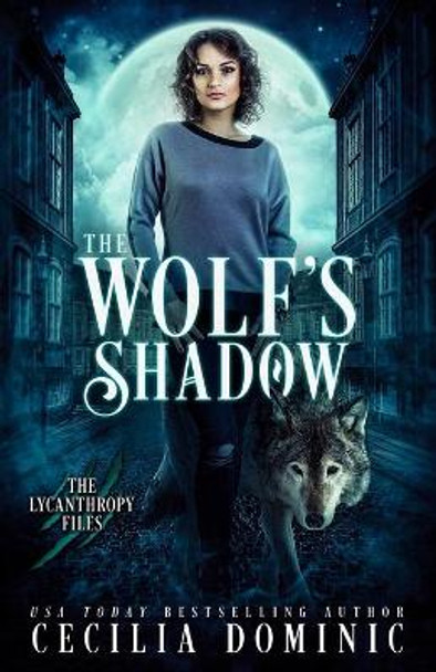 The Wolf's Shadow Cecilia Dominic 9781945074646