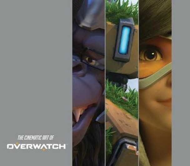 The Cinematic Art of Overwatch Matt Burns 9781945683640