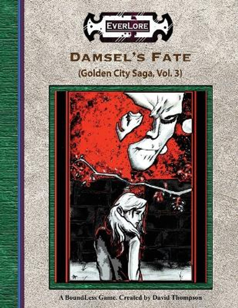Damsel's Fate by David Thompson