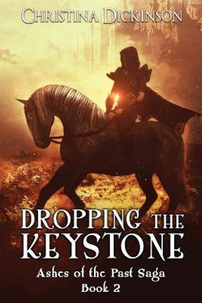 Dropping the Keystone Christina Dickinson 9781952009105