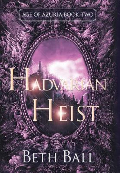 Hadvarian Heist Beth Ball 9781952609084