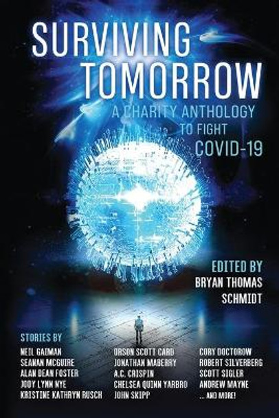 Surviving Tomorrow: A charity anthology Bryan Thomas Schmidt 9781953134028