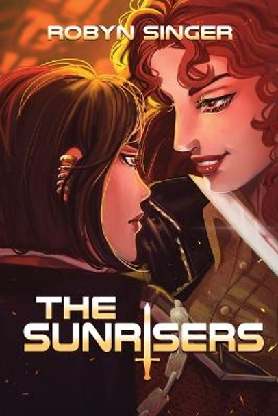 The Sunrisers Robyn Singer 9781953971579