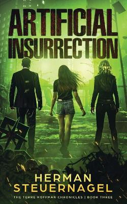 Artificial Insurrection by Herman Steuernagel