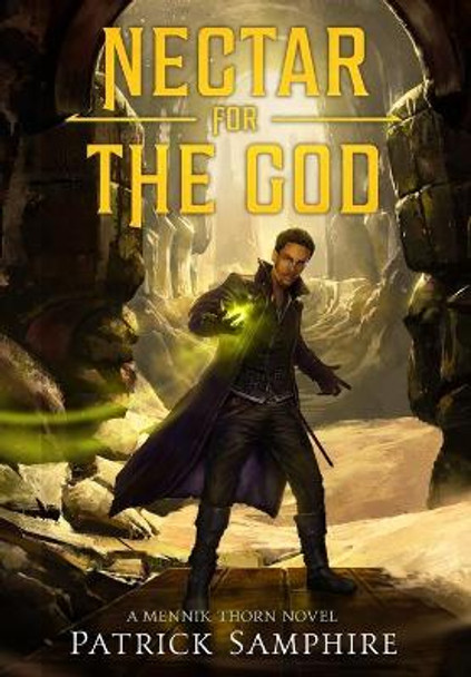 Nectar for the God by Patrick Samphire
