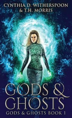 Gods And Ghosts Cynthia D Witherspoon 9784867453339