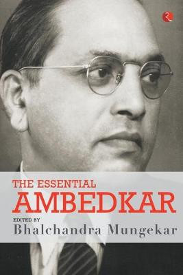 The Essential Ambedkar Bhalchandra Mungekar 9788129135070