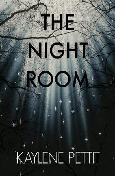 THE Night Room Kaylene Pettit 9781326800475