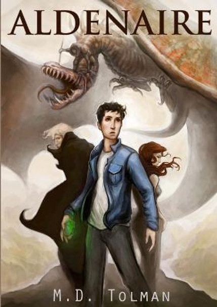 Aldenaire by M.D. Tolman