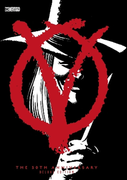 V for Vendetta 30th Anniversary: Deluxe Edition Alan Moore 9781401285005