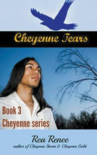 Cheyenne Tears Rea Renee 9781393698180