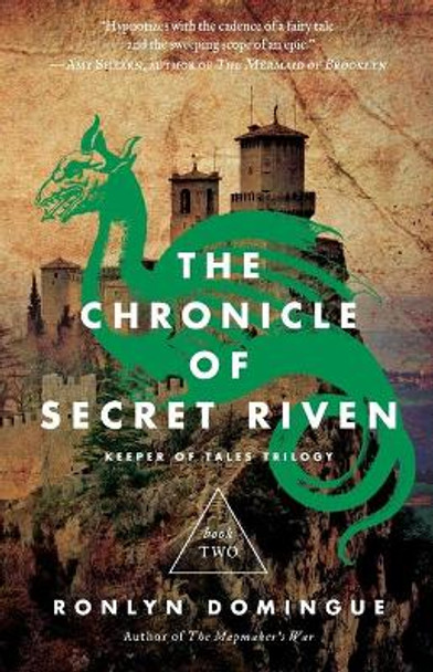 The Chronicle of Secret Riven: Keeper of Tales Trilogy: Book Two Ronlyn Domingue 9781451688924