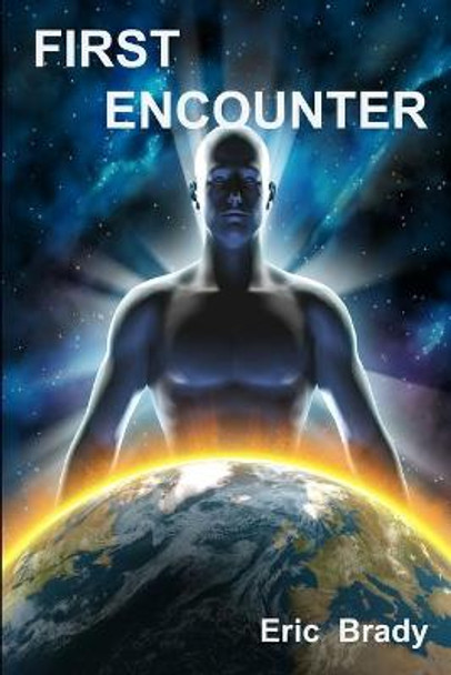 First Encounter Eric Brady 9781471602283