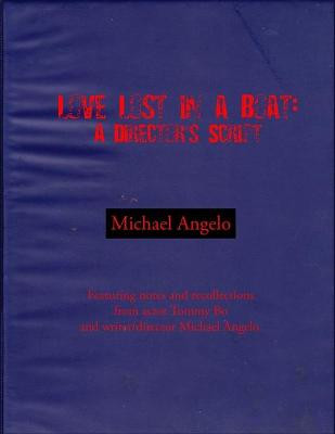 Love Lost in a Boat by Michael Angelo