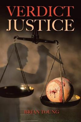 Verdict Justice Brian Toung 9781489724946