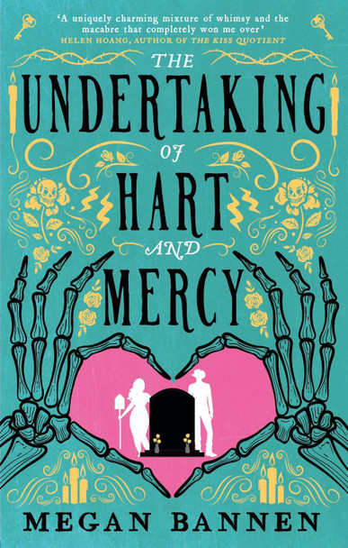 The Undertaking of Hart and Mercy: the swoonworthy fantasy romcom everyone's talking about! Megan Bannen 9780356518664