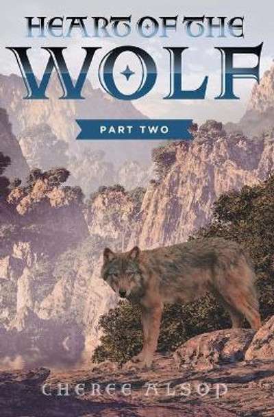 Heart of the Wolf Part Two Cheree Alsop 9781497534032