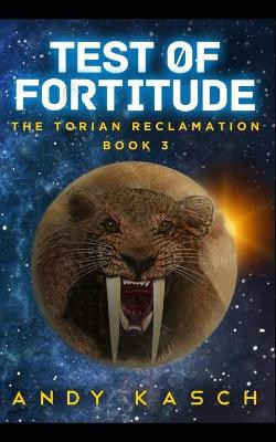 Test of Fortitude by Andy Kasch