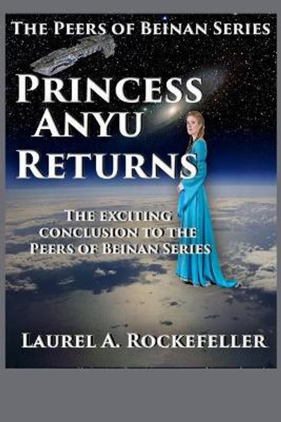 Princess Anyu Returns Laurel A Rockefeller 9781507808382