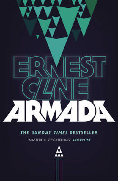 Armada: From the author of READY PLAYER ONE Ernest Cline 9780099586746