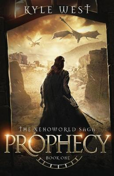 Prophecy Kyle West 9781511629096