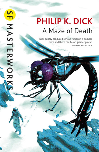 A Maze of Death Philip K Dick 9780575074613