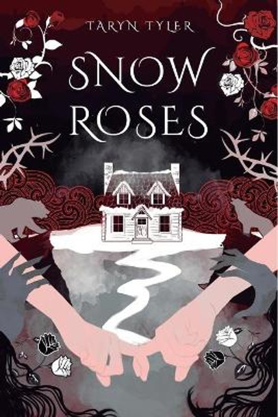 Snow Roses Taryn Tyler 9781505371109