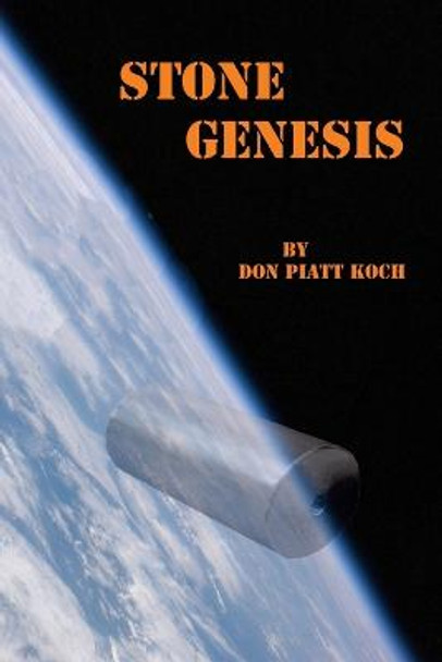 Stone Genesis Don Piatt Koch 9781517166229