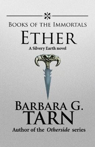 Books of the Immortals - Ether Barbara G Tarn 9781523929436