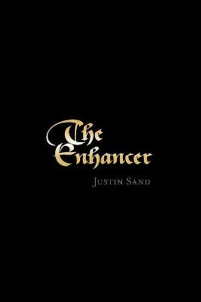 The Enhancer Justin Sand 9781525577604